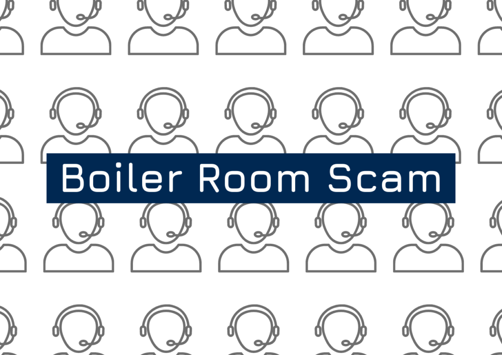 Boiler Room Scam