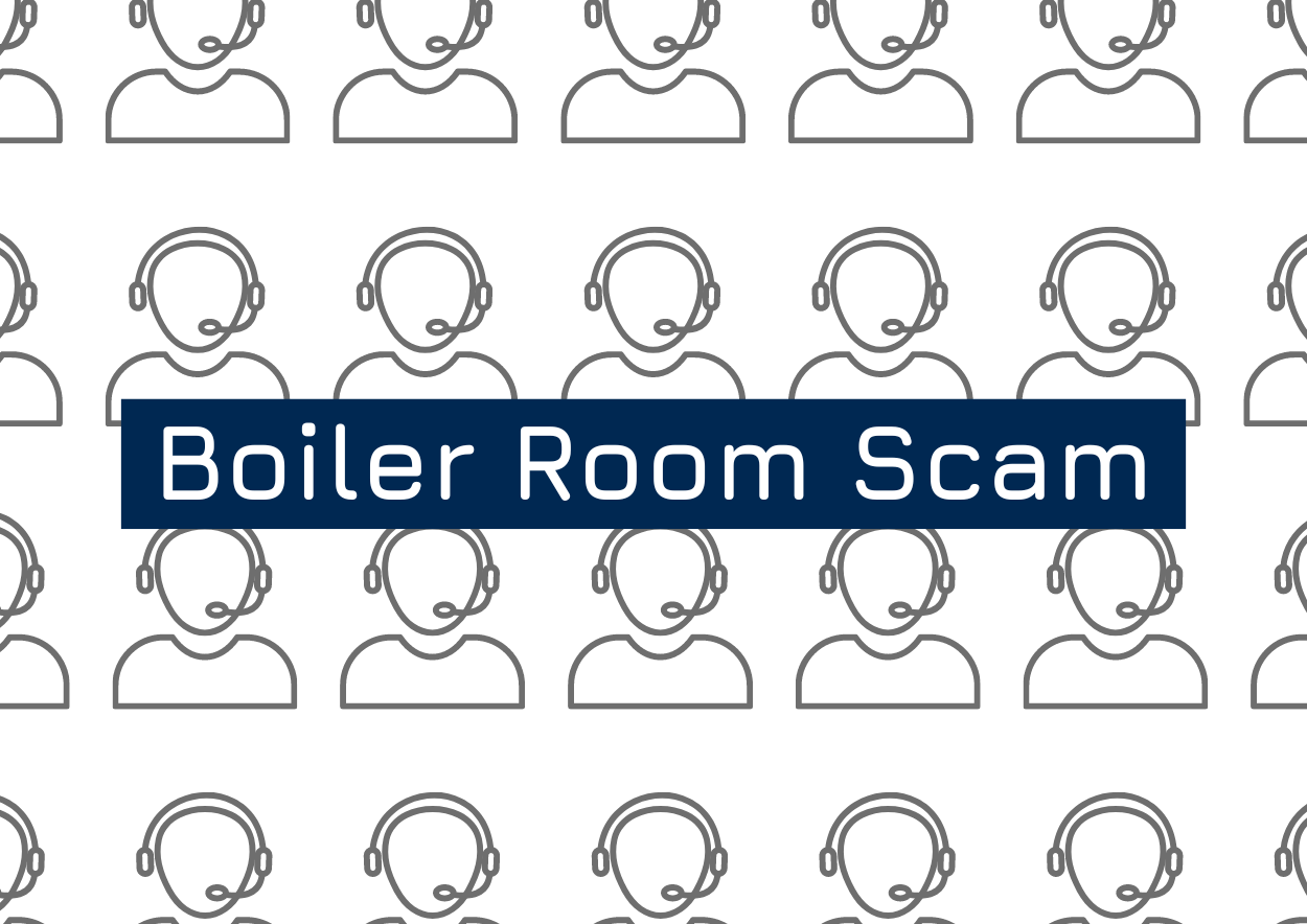 Boiler Room Scam